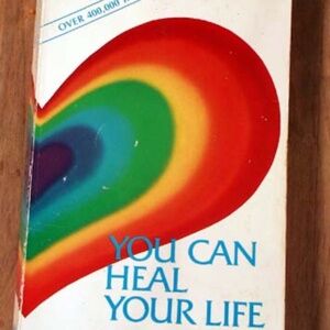 YOU CAN HEAL YOUR LIFE, 1987 FIRST EDITION 12TH PRINT, LOUISE L. HAY, SOFT COVER